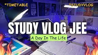 A Day in the Life of an IIT JEE Aspirant | Study Vlog JEE 