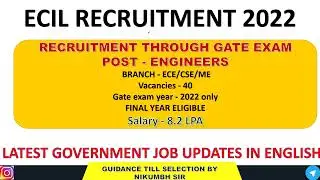 ECIL RECRUITMENT 2022 | LATEST GOVERNMENT JOB UPDATES IN ENGLISH