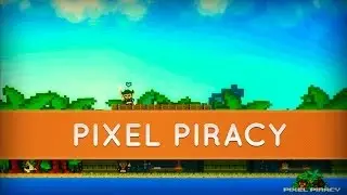 Pixel Piracy: At A Glance!