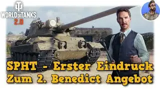 SPHT - Erster Eindruck - Zum 2. Benedict Angebote - World of Tanks