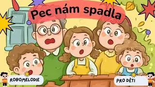 🧱 PEC N&Aacute;M SPADLA 🧱 Dětsk&aacute; p&iacute;snička 🎵