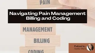 Navigating Pain Management Billing and Coding
