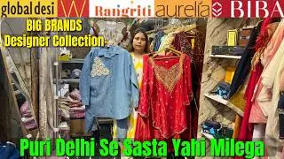 Cheapest Export Surplus | W Biba Aureila 100% Original | Kurti & Skd | WHOLESALE From Big Warehouse