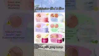 Moisturizer Glad 2 Glow approve #doktif #glad2glow #moisturizer #skincareroutine #serummukayangbagus