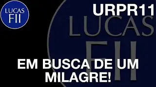 #URPR11 - CAPENGANDO!