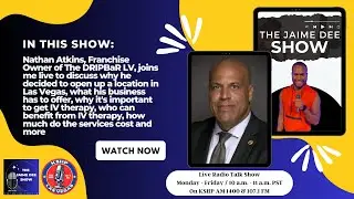 Daily News, When Should You Move in Together & Nathan Atkins Joins Me Live to Discuss The DRIPBar LV