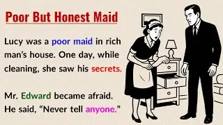 Honest Poor Maid 💧 Learn English With Story Level 1 🔥 Moral English Speaking Practice