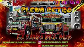#MIX❌#PLENA RETRO❌#LATANDA #DELBUS🔥#2025 🔥BY DJSANTIAGO_507🔥💊