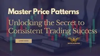 Master price patterns ( unlocking the secret to consistent trading success ) 