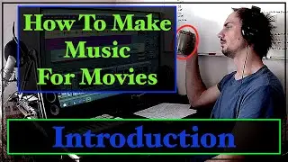 How To Score - Making Music For Film - Introduction - Social Disconnection Productions