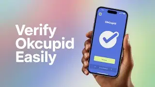 How to verify your OkCupid account - quick guide