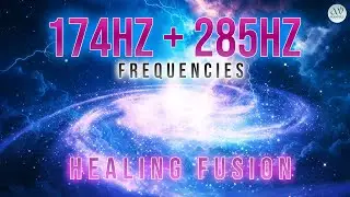 174Hz + 285Hz Healing Frequency | 🧬 Relieve Pain, Repair Cells & Restore Inner Balance | AuraVerse