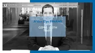 GSMH - GSYH NEDİR? | A'dan Z'ye Finans