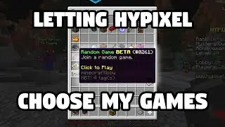 Letting Hypixel Decide What Games I Should Play