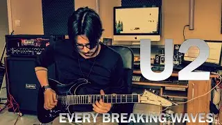 U2 - Every Breaking Waves - Electric Guitar Cover by Tanguy Kerleroux