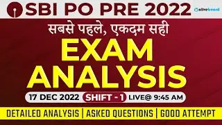 SBI PO Pre Exam Analysis 2022 | Shift 1 (17 Dec, 2022) | Questions Asked & Good Attempts
