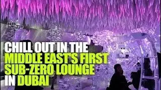 Chill Out Ice Lounge Dubai 