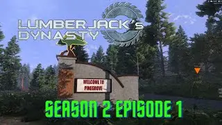 Lumberjack'S Dynasty 2021 Gameplay Season 2  Ep 1
