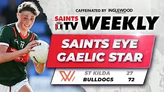 Ирландский молодой стрелок на радаре, финал AFLW объявлен | SAINTS TV WEEKLY