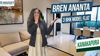 Bren Ananta Kaggalipura | Luxurious 3BHK Model Flat In Kanakapura Road | Location & Review 2025