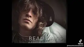 Beau Davis- &ldquo;Unconditional Love&rdquo;