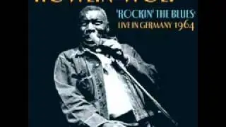 Howlin' Wolf - Howlin' For My Darlin'