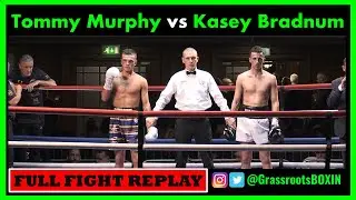 Tommy Murphy vs Kasey Bradnum - FULL FIGHT - TM14 & Mo Prior Promotions (22/04/23)