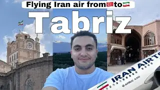 Iran Air Experience: Ultimate Tabriz Vlog E1