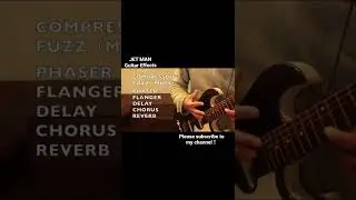 FUZZ, PHASER, FLANGER, DELAY, CHORUS, REVERB #shorts #short #fuzz #phaser #delay