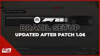 F1 22 Updated Brazil Setup - Patch 1.06 / 1.07 / 1.08