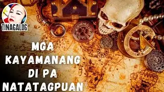 MGA KAYAMANAN NA PWEDE PANG MATAGAPUAN