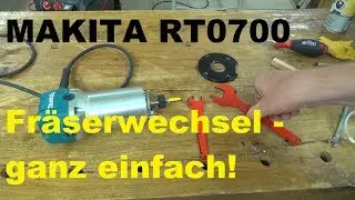 Fräser wechseln ganz einfach - Makita RT0700