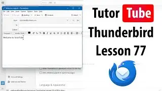 Thunderbird - Lesson 77 - HTML Style and Sending Options