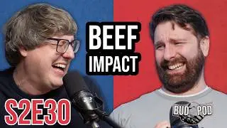 S2E30| Beef Impact | BudPod with Glenn Moore & Pierre Novellie