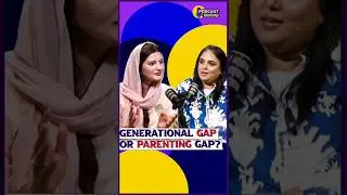 Generational Gap or Parenting Gap? | Not Every Woman | Podcast Variety
