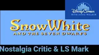 Nostalgia Critic & LS Mark Review Snow white and the 7 drawfs | Disneycember 2022