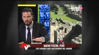 Lugares más misteriosos del mundo: Machu Picchu