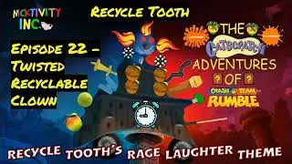 Recycle Tooth's Rage Laughter Theme - The Catscratch Adventures of Crash Team Rumble