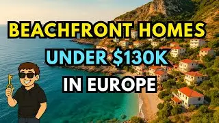 7 Beachfront Properties Under $130k in Europe