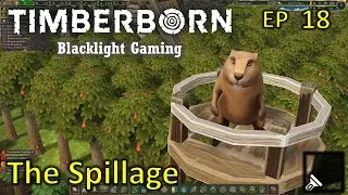【Timberborn Experimental 1.0】 The Spillage Gameplay Episode 18