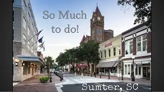 SC Drive | Sumter, South Carolina (Historic Homes, Downtown, Facts)