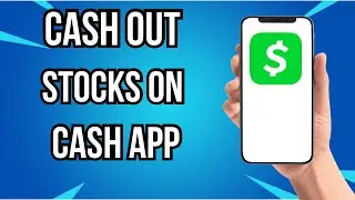 How To Cash Out Stocks On Cash App