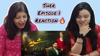 Sher Episode 1 Reaction | Danish Taimoor | Sarah Khan | Ary Digital | Crazy For Drama 