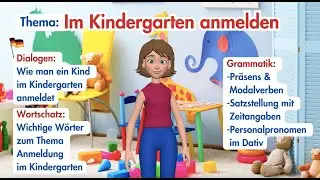 Thema: Ein Kind im Kindergarten anmelden &ndash; Alltagssprache lernen 🧒🏽🏫