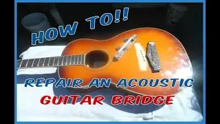 How to reset an acoustic guitar bridge