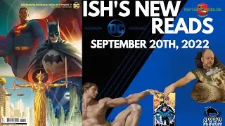 September 20th, 2022 NEW DC Comics at Fantastic Worlds!