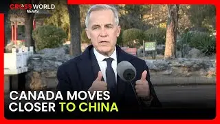 Why Canada Is Quietly Moving Closer to China After Years Apart