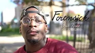 Forensick - One Time (Official Music Video) Produced By Forensick