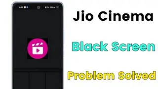 jio cinema blank screen problem