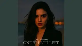 One Breath Left